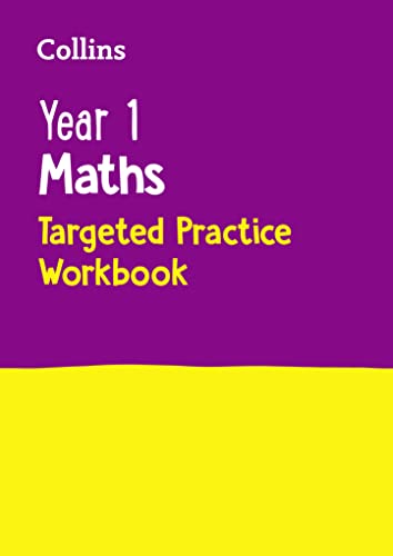 Year 1 Maths Targeted Practice Workbook: Ideal For Use At Home