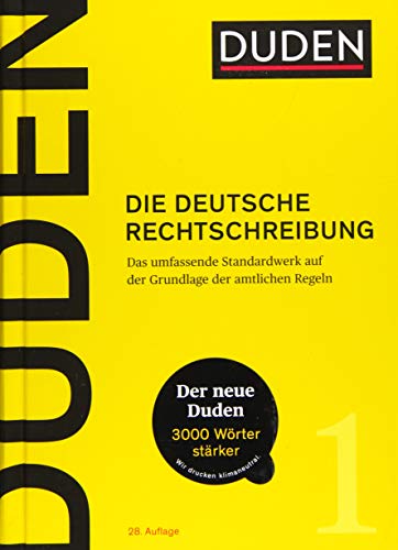 Duden - Die Deutsche Rechtschreibung: Das Umfassende Standardwerk Auf Der Grundlage Der Aktuellen Amtlichen Regeln: 1