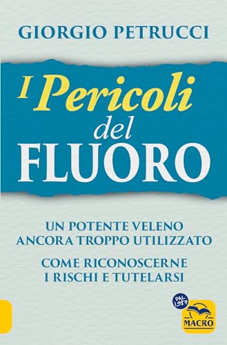 Pericoli Del Fluoro