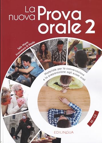 La Nuova Prova Orale. Materiale Per La Conversazione E La Preparazione Agli Esami Orali (Vol. 2): + Idee Online Code. B2/C2