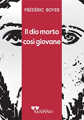Il Dio Morto Così Giovane