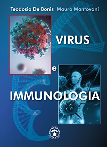 Virus E Immunologia. Ediz. Illustrata