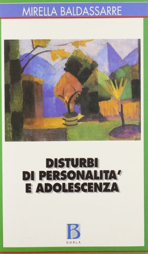 Disturbi Di Personalità E Adolescenza