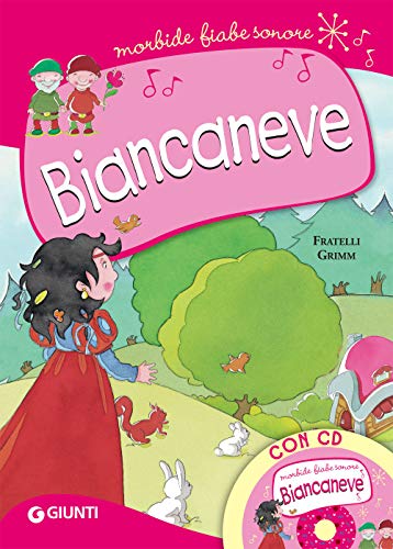 Biancaneve. Con Cd-Audio