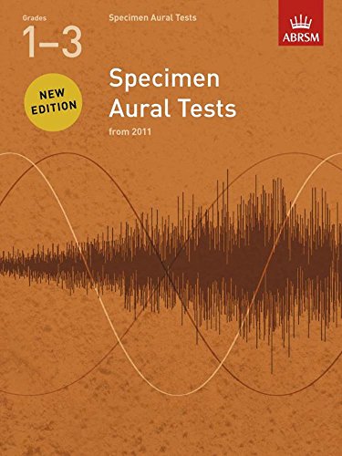 Specimen Aural Tests, Grades 1-3: New Edition From 2011