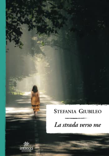 La Strada Verso Me
