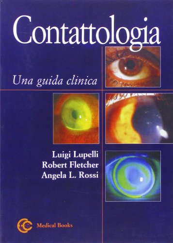 Contattologia. Una Guida Clinica