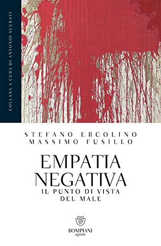 Empatia Negativa: Il Punto Di Vista Del Male