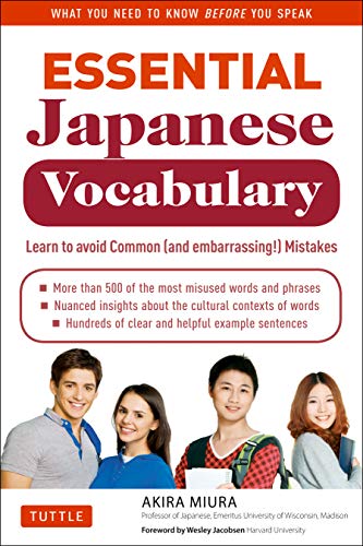 Essential Japanese Vocabulary: Learn To Avoid Common (And Embarrassing!) Mistakes