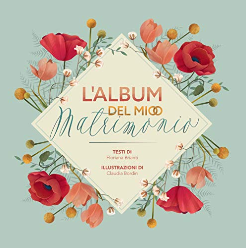 L'Album Del Mio Matrimonio. Ediz. Illustrata