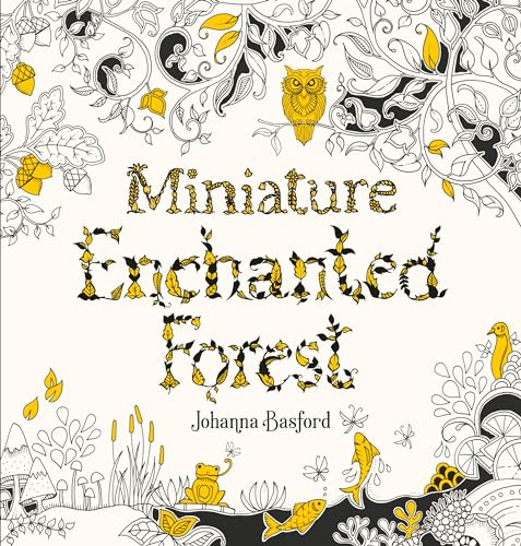 Miniature Enchanted Forest: A Pocket-Sized Adventure Coloring Book