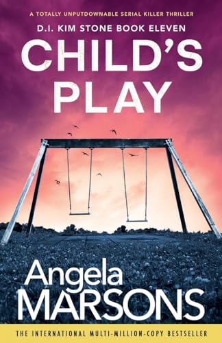 Child'S Play: A Totally Unputdownable Serial Killer Thriller: 11