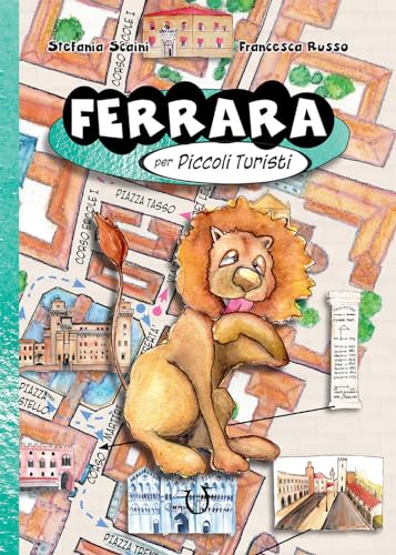 Ferrara Per Piccoli Turisti