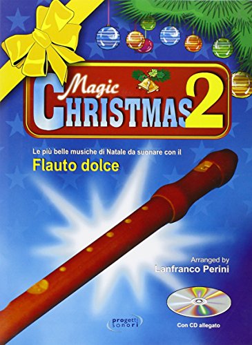 Magic Christmas 2 - Flauto Dolce: Vol.