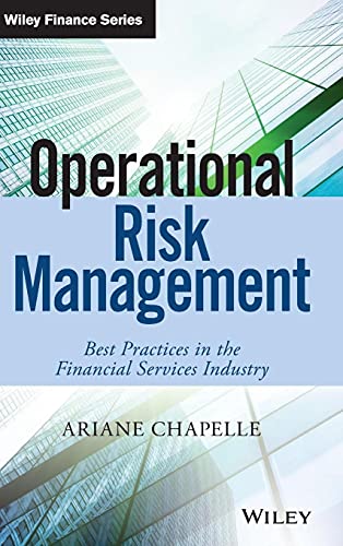 Operational Risk Management: Best Practices In The Financial Services Industry