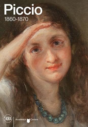 Piccio 1860-1870. Ediz. Illustrata