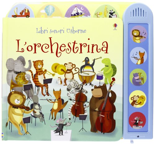 L'Orchestrina. Ediz. Illustrata [ Versione Italiana]