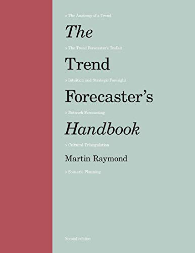 The Trend Forecaster'S Handbook: Second Edition