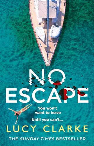 No Escape: A Gripping, Escapist Crime Thriller, Now A Major Tv Series For Paramount+: A Gripping, Escapist Crime Thriller For Summer 2024 From The Sun