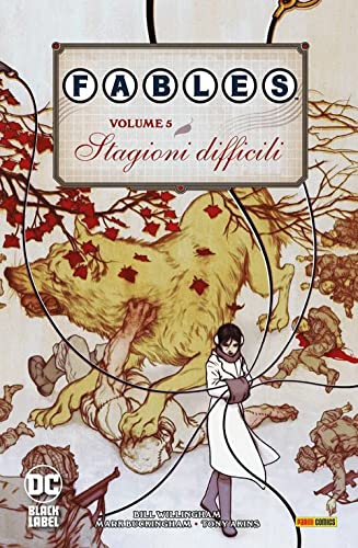 Fables. Stagioni Difficili (Vol. 5)