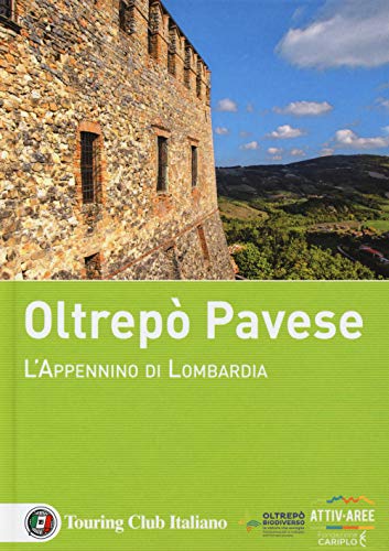 Oltrepò Pavese. L'Appennino Di Lombardia