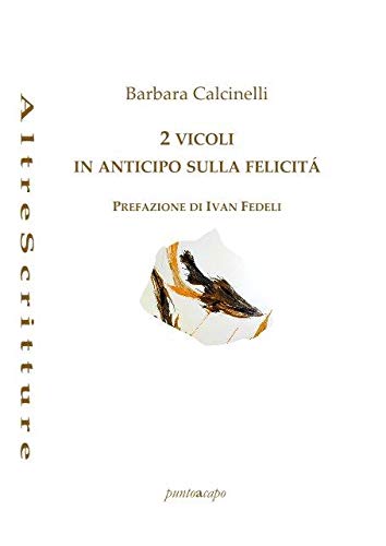 Due Vicoli In Anticipo Sulla Felicità