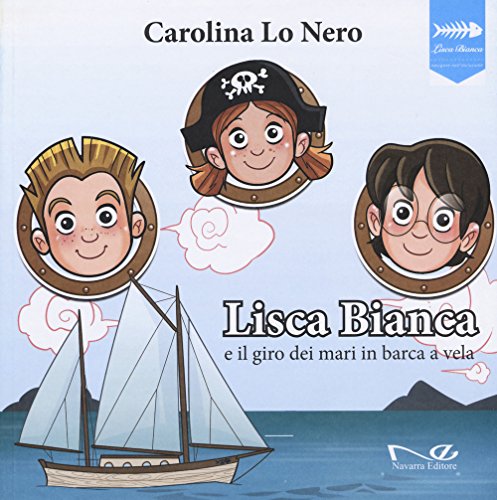 Lisca Bianca E Il Giro Dei Mari In Barca A Vela