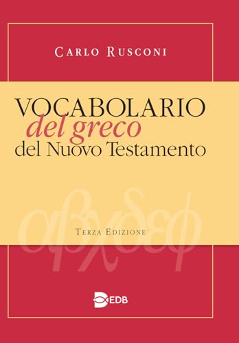 Vocabolario Del Greco Del Nuovo Testamento