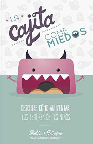 La Cajita Come-Miedos: Descubre Cómo Ahuyentar Los Temores De Tus Niños