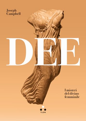 Dee. I Misteri Del Divino Femminile