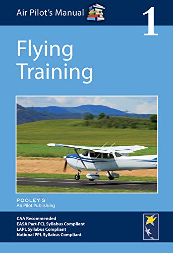 Air Pilot'S Manual - Flying Training: Volume 1