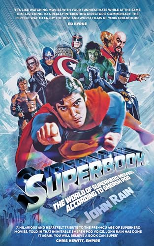 Superbook: The World Of Superhero Movies According To Smersh Pod