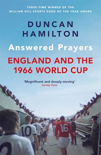 Answered Prayers: England And The 1966 World Cup