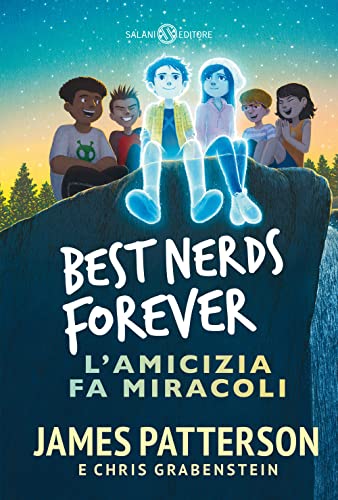 Best Nerds Forever. L'Amicizia Fa Miracoli