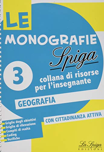 Le Monografie. Geografia 3