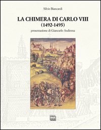 La Chimera Di Carlo Viii