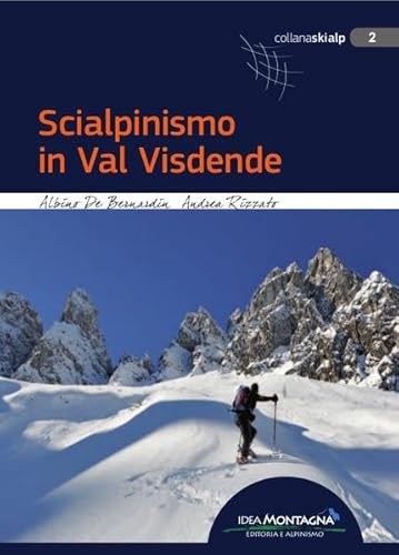 Scialpinismo In Val Visdende