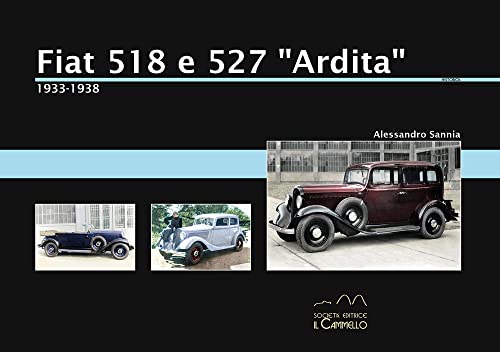 Fiat 518 E 527 "Ardita" (1933-1938)