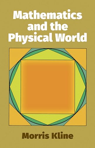 Mathematics And The Physical World