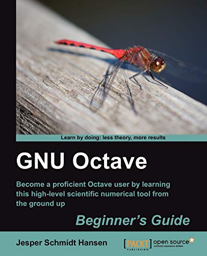 Gnu Octave: Beginner'S Guide