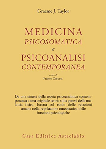 Medicina Psicosomatica E Psicoanalisi Contemporanea