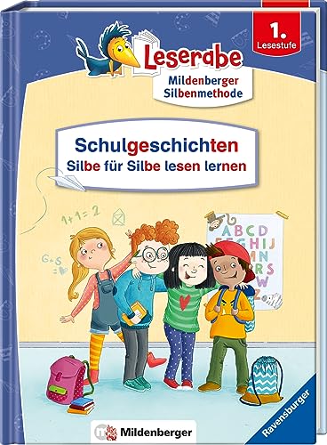 Schulgeschichten - Silbe Für Silbe Lesen Lernen - Leserabe Ab 1. Klasse - Erstlesebuch Für Kinder Ab 6 Jahren
