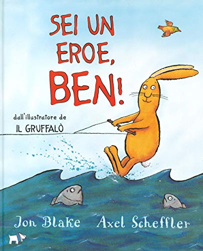 Sei Un Eroe, Ben! Ediz. A Colori