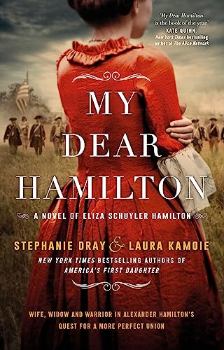 My Dear Hamilton: Discover Eliza'S Story . . . Perfect For Fans Of Hit Musical Hamilton!