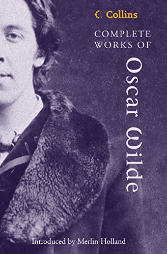 Complete Works Of Oscar Wilde: Wilde Oscar