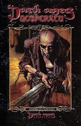 Dark Ages Clan Novel Nosferatu: Book 1 Of The Dark Ages Clan Novel Saga
