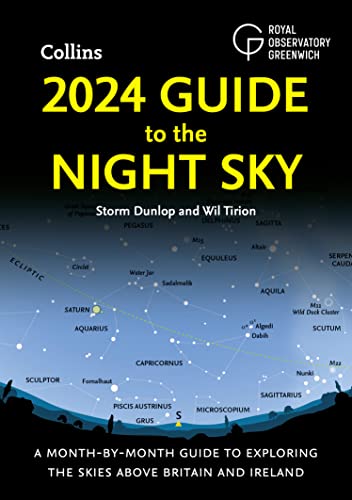 2024 Guide To The Night Sky: Discover The Secrets Of The Night Sky. A Comprehensive Guide To Astronomy And Stargazing By The Bestselling Author Of "20