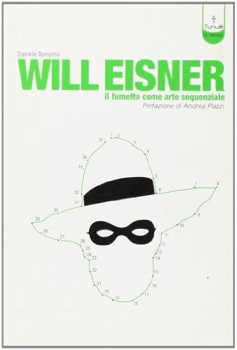 Will Eisner. Il Fumetto Come Arte Sequenziale