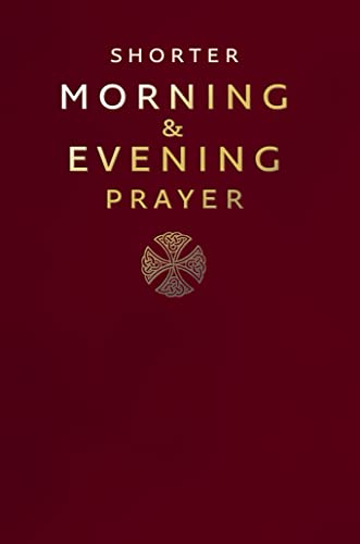 Shorter Morning And Evening Prayer [Lingua Inglese]