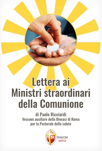 Lettera Ai Ministri Straordinari Della Comunione